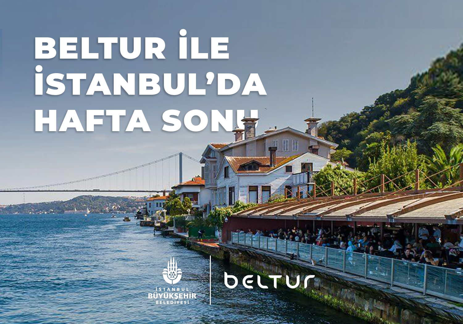 Beltur İle İstanbul'da Hafta Sonu